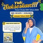 SMK Negeri 1 Kebumen Ajak Lulusan Tahun 2025 Sukseskan Tracer Study 2026